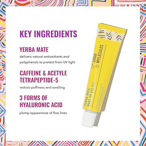 Good Molecules Yerba Mate Wake Up Eye Gel - Yerba Mate, Hyaluronic Acid and Caffeine to Hydrate, Minimize Puffiness and Swelling - Skincare for Face